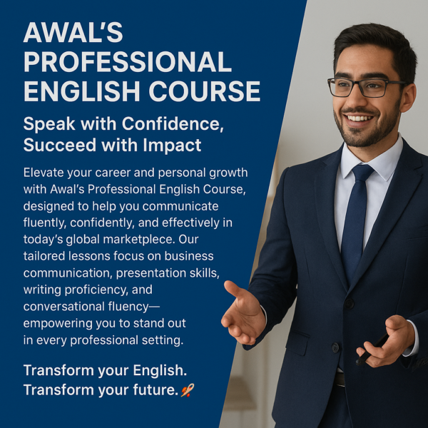 Awal’s Professional English Course – Speak with Confidence, Succeed with Impact