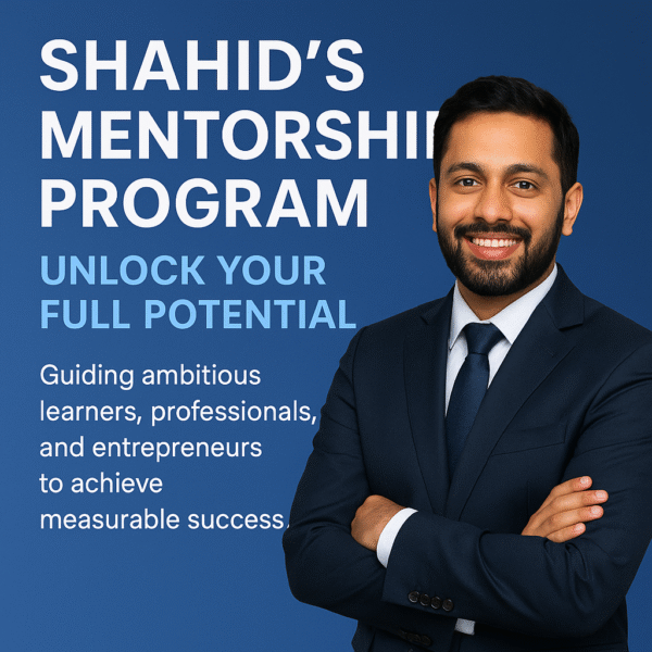 Shahid’s Mentorship Program: Unlock Your Full Potential