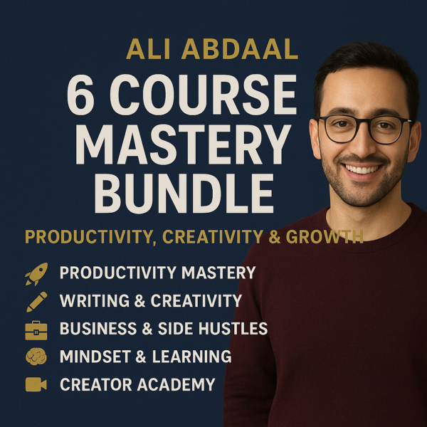 🎓 Ali Abdaal – 6 Course Mastery Bundle | Productivity, Creativity & Growth